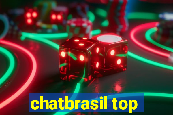 chatbrasil top